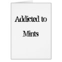 Addicted to Mints