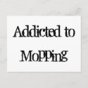 Addicted to Mopping