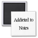 Addicted to Notes