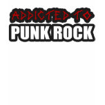 addicted to punk rock music guys girls t-shirts