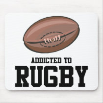 Addicted To Rugby Mouse Pad