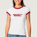 Addicted to Running t-shirts