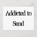 Addicted to Sand