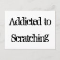 Addicted to Scratching
