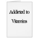 Addicted to Vitamins