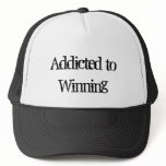 Addicted to Winning Hat