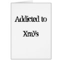 Addicted to Xrays