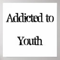 Addicted to Youth