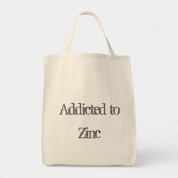 Addicted to Zinc Bag