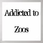 Addicted to Zoos Poster