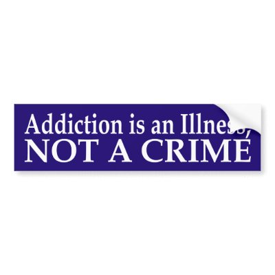 Addiction is an Illness Bumper Sticker by irregulargoods