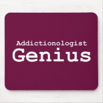 Addictionologist Genius Gifts mousepads by geniusgifts Addictionologist Genius Gifts mousepads