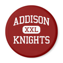 Addison - Knights - High School - Addison New York Fridge Magnets