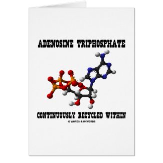 Adenosine Triphosphate Continuously Recycled (ATP) Cards