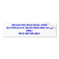 ADHD, BLACK, WHITE, BIPOLAR, LATIN, ATUISUM, UG... bumper stickers by megwarren ADHD, BLACK, WHITE, BIPOLAR, LATIN, ATUISUM, UG... bumper stickers