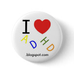 ADHD, .blogspot.com Pinback Buttons
