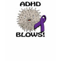 ADHD Blows Awareness Design t-shirts