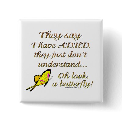 ADHD Butterfly Button by ironydesign