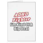 ADHD Fighter...Big Deal Cards
