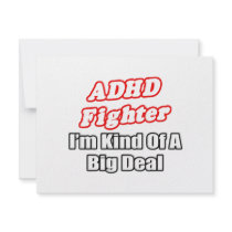 ADHD Fighter...Big Deal invitations by ADD_ADHD_Shirts ADHD Fighter...Big Deal invitations