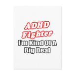 ADHD Fighter...Big Deal Postcards