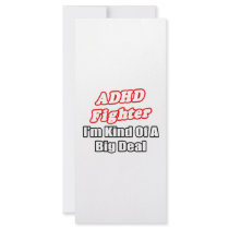 ADHD Fighter...Big Deal Personalized Rack Card
