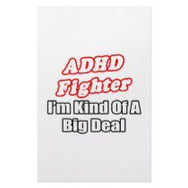 ADHD Fighter...Big Deal Stationery Design