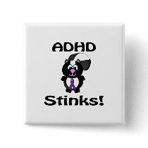 ADHD  Stinks Skunk Awareness Design Pins