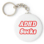 ADHD Sucks Key Chain