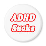 ADHD Sucks Refrigerator Magnets