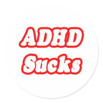 ADHD Sucks stickers