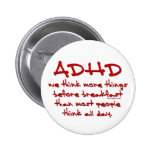 ADHD Think More Buttons