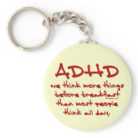 ADHD Think More Keychain