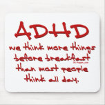 ADHD Think More Mouse Pads