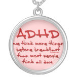ADHD Think More Pendants