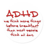 ADHD Think More Round Stickers