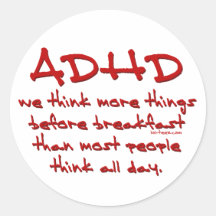 ADHD Think More Round Stickers