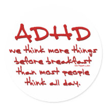 ADHD Think More Round Stickers