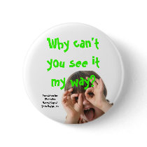 adhd, Why can't you see it my way?, Foundation ... buttons