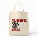 Adjectives speak louder than verbs bags