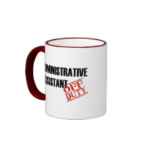 Admin Assist Off Duty mugs by hdowney Admin Assist Off Duty mugs