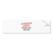 Administrative Assistant...Kind of a Big Deal Bumper Sticker