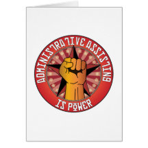 Administrative Assisting Is Power Greeting Cards