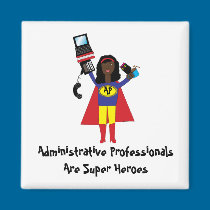 Administrative Professional Super Hero (African Am magnets