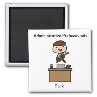 Administrative Professionals Rock (Male) Magnet