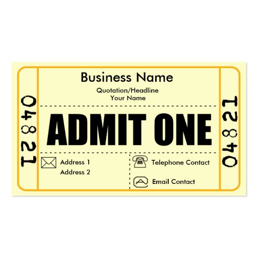 Admit One Business Card (front side)