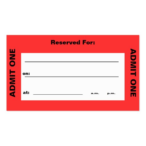 "Admit One Ticket" Business Card (front side)