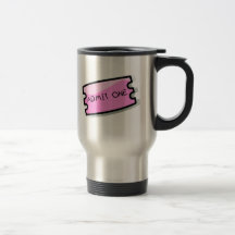 Admit One Ticket Mugs