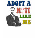 Adopt a Mutt Like Me Obama Womens Shirt by SideSplitters Adopt a Mutt Like Me Obama Womens Shirt