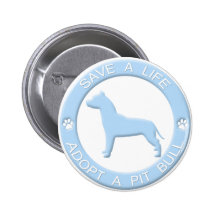 Adopt a Pit Bull Button